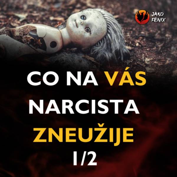 JAKO FÉNIX - Toxické vztahy a manipulace